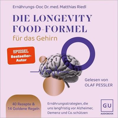 Die Longevity-Food-Formel für das Gehirn - Matthias Riedl, Audio, 9783758903656