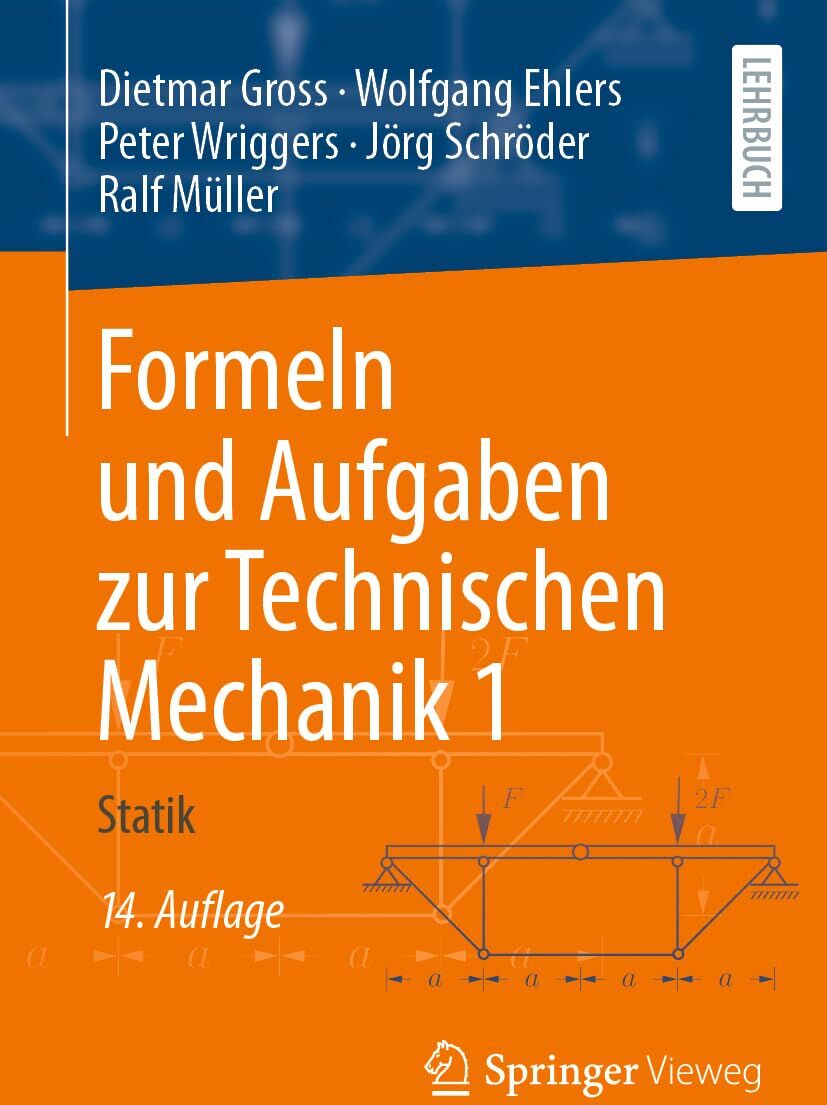 Dietmar Gross - Formeln und Aufgaben zur Technischen Mechanik 1: Statik - Preis vom 07.10.2026 11:45:10 h