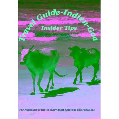 Travel Guide - Indien - Goa, Taschenbuch von Swetlana Petry, BoD – Books on Demand
