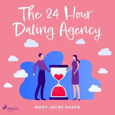 The 24 Hour Dating Agency - Mary Jayne Baker, Audio, 9788728286180