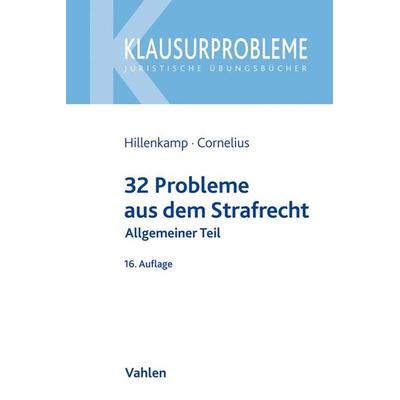 32 Probleme aus dem Strafrecht, Taschenbuch von Thomas Hillenkamp,Kai Cornelius, Vahlen, Franz, 978-3-8006-6548-8