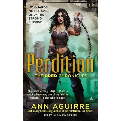 Perdition, Taschenbuch von Ann Aguirre, Pan macmillan Ltd., 978-0-425-25811-8