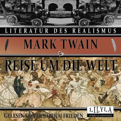 Reise um die Welt 3 - Mark Twain, Audio, 9783969788233