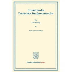 Grundriss des Deutschen Strafprocessrechts., Fachbücher von Karl Binding