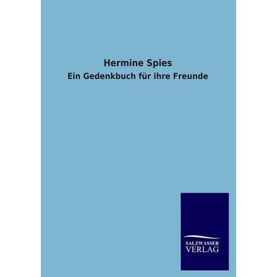 Hermine Spies, Taschenbuch von , Salzwasser, 978-3-8460-1483-7