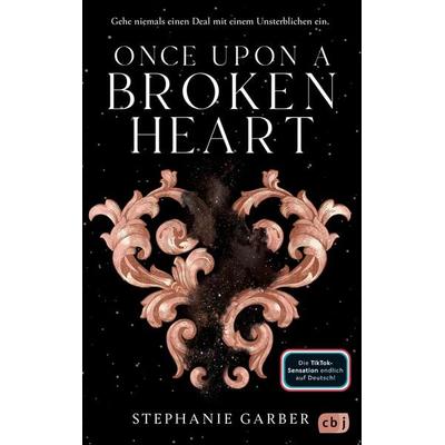 Once Upon a Broken Heart, Taschenbuch von Stephanie Garber, CBJ