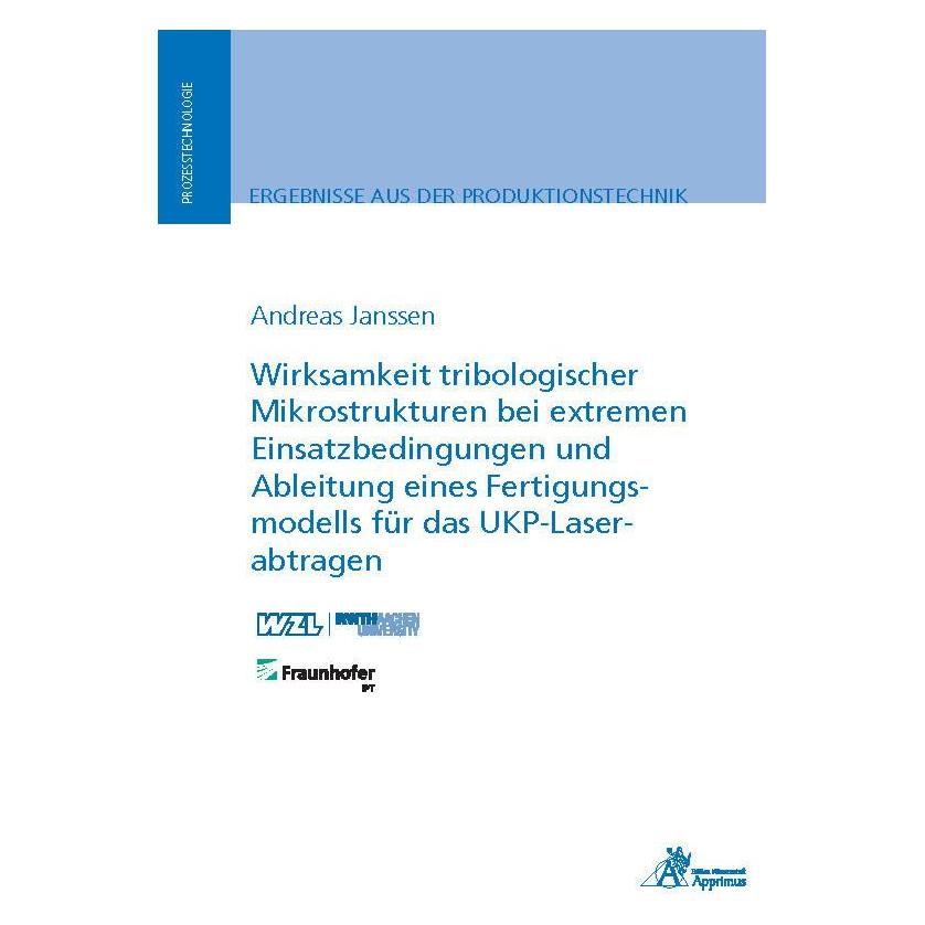 Apprimus Wirksamkeit tribologischer Mikrostrukturen bei extremen Einsatzbedingungen und Ableitung eines Ferti (Deutsch, Softcover, Andreas Janssen) (33517384)