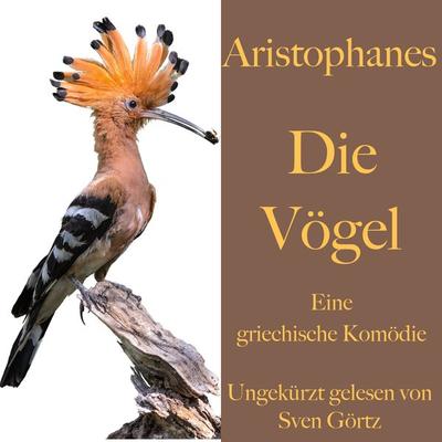 Aristophanes: Die Vögel - Aristophanes, Audio, 9783955976637
