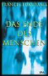 Francis Fukuyama - Das Ende des Menschen - Preis vom 13.10.2026 11:25:28 h