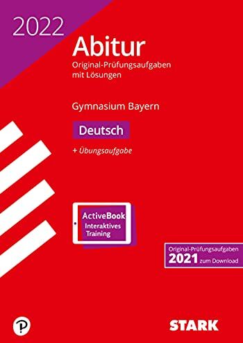 STARK Abiturprüfung Bayern 2022 - Deutsch (STARK-Verlag - Abitur-Prüfungen) - Preis vom 18.10.2026 19:22:15 h