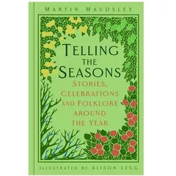 Telling the Seasons, Belletristik von Martin Maudsley