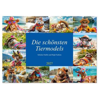 Die schönsten Tiermodels. Schicke Outfits und High Fashion (Wandkalender 2027 DIN A2 quer), CALVENDO Monatskalender
