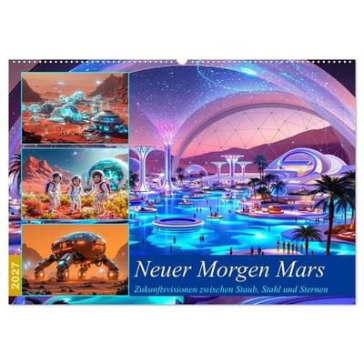 Neuer Morgen Mars (Wandkalender 2027 DIN A2 quer), CALVENDO Monatskalender