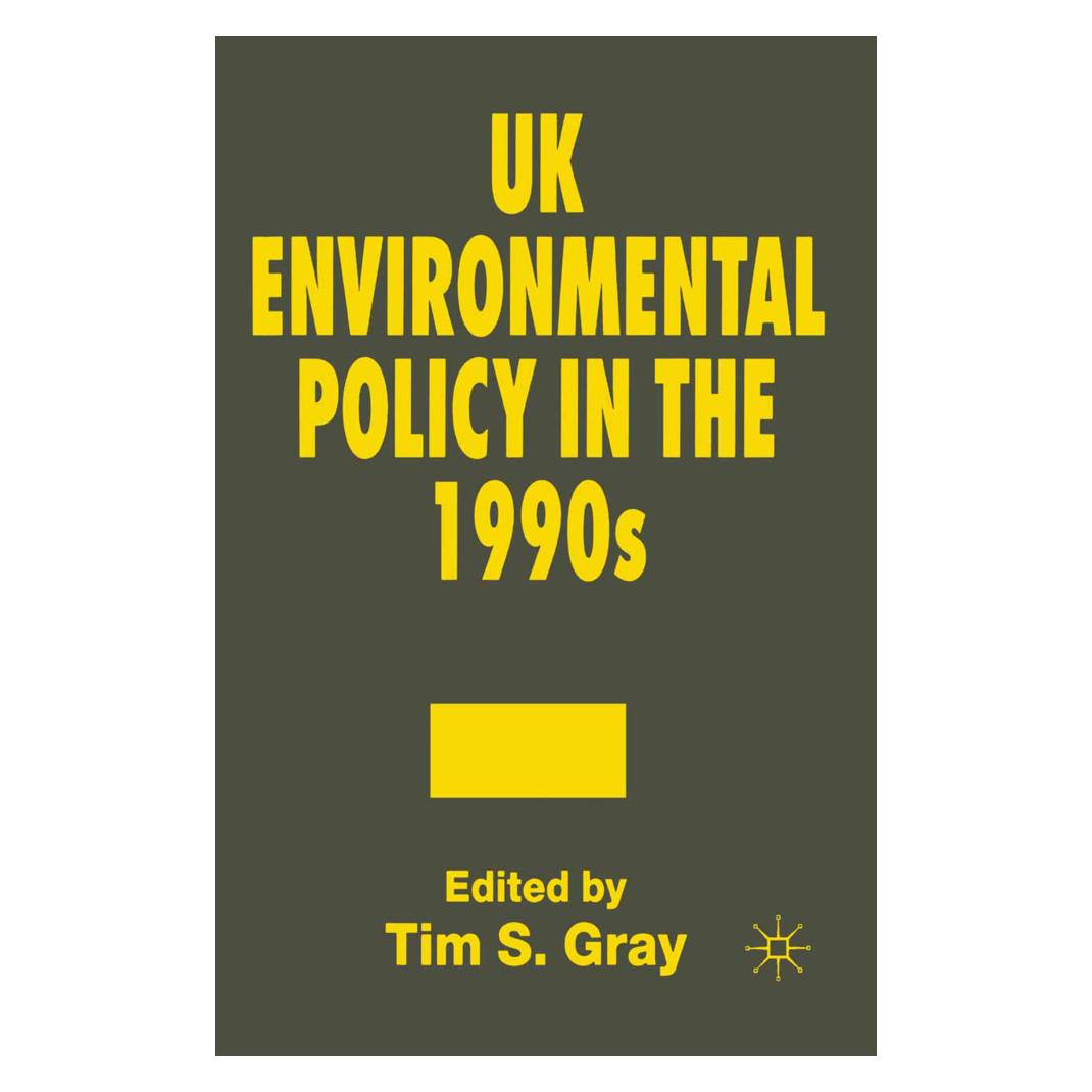 Springer UK Environmental Policy in the 1990s (Englisch, Softcover, Tim S. Gray) (55614404)