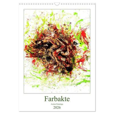 Farbakte - Action Paintings (Wandkalender 2026 DIN A3 hoch), CALVENDO Monatskalender