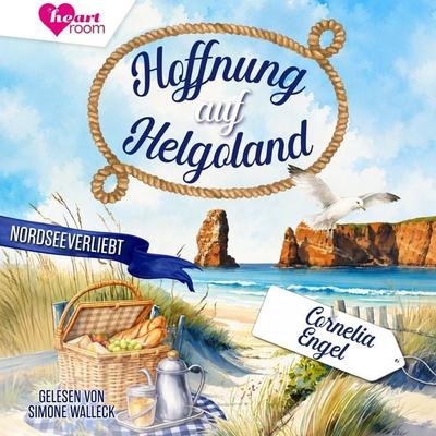 Hoffnung auf Helgoland - Cornelia Engel, Audio, 9783961025701