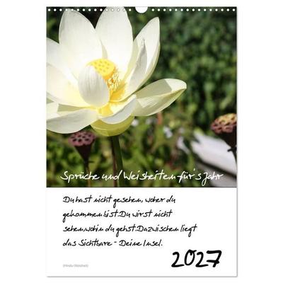 Sprüche und Weisheiten für´ s Jahr (Wandkalender 2027 DIN A3 hoch), CALVENDO Monatskalender