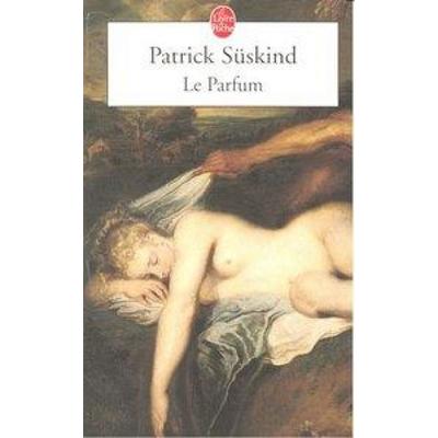 Le parfum, Taschenbuch von Patrick Suskind, Librairie Generale Française