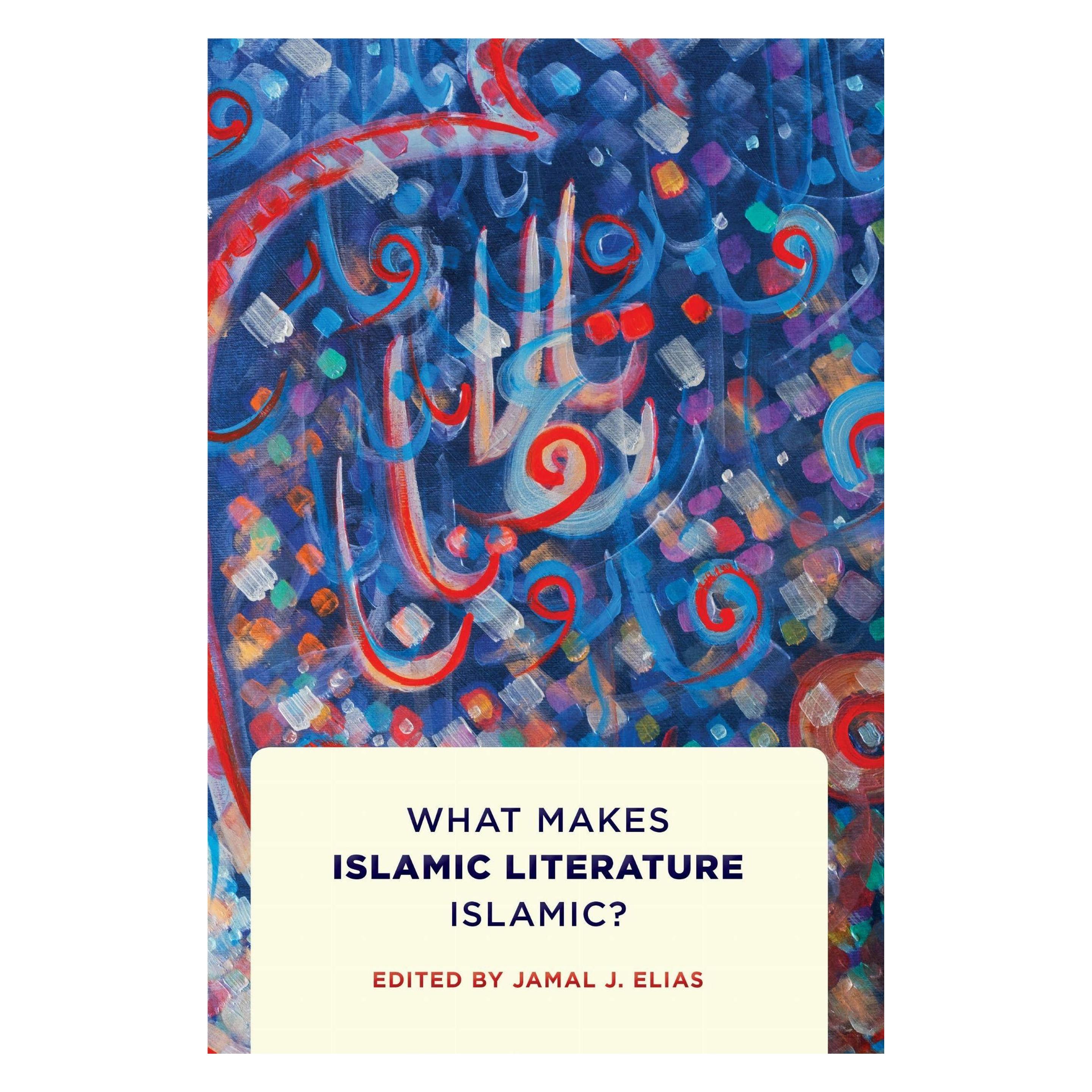 John Wiley & Sons What Makes Islamic Literature Islamic? What Makes Islamic Literature Islamic? (Englisch, Hardcover, Jamal J. Elias) (66738793)