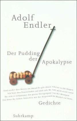 Adolf Endler - Der Pudding der Apokalypse: Gedichte 1963-1998 - Preis vom 09.10.2026 07:28:09 h