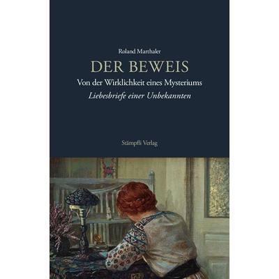 Der Beweis, Gebundene Ausgabe von Roland Marthaler, Stämpfli Verlag AG, 978-3-7272-2321-1