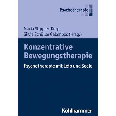 Konzentrative Bewegungstherapie, Taschenbuch von , Kohlhammer, 978-3-17-042777-8