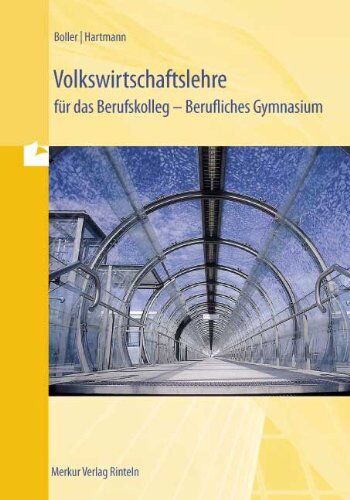Eberhard Boller - Volkswirtschaftslehre für das Berufskolleg - Berufliches Gymnasium - Preis vom 09.10.2026 07:28:09 h