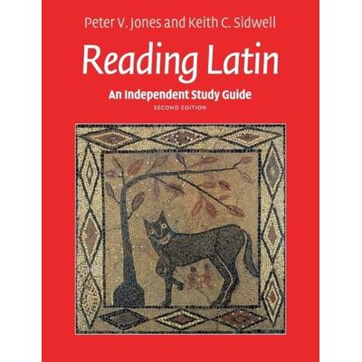 An Independent Study Guide to Reading Latin, Taschenbuch von Peter V. Jones,Keith C. Sidwell, Cambridge University Press, 978-1-107-61560-1