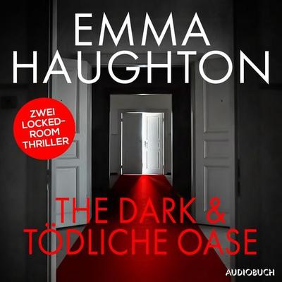 The Dark & Tödliche Oase - Emma Haughton, Audio, 9788727331485