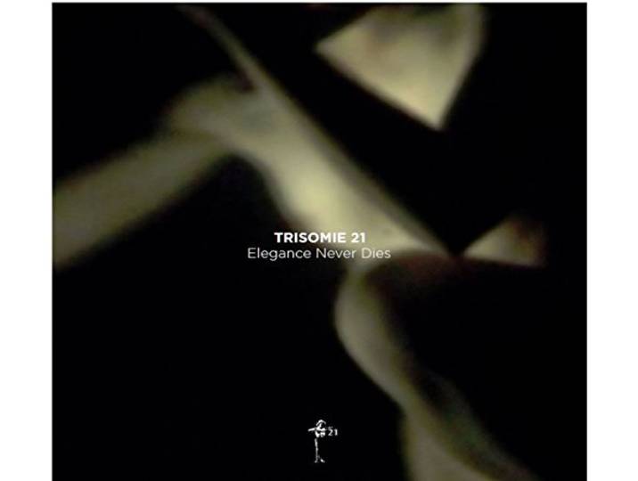 Trisomie 21 - Elegance Never Dies