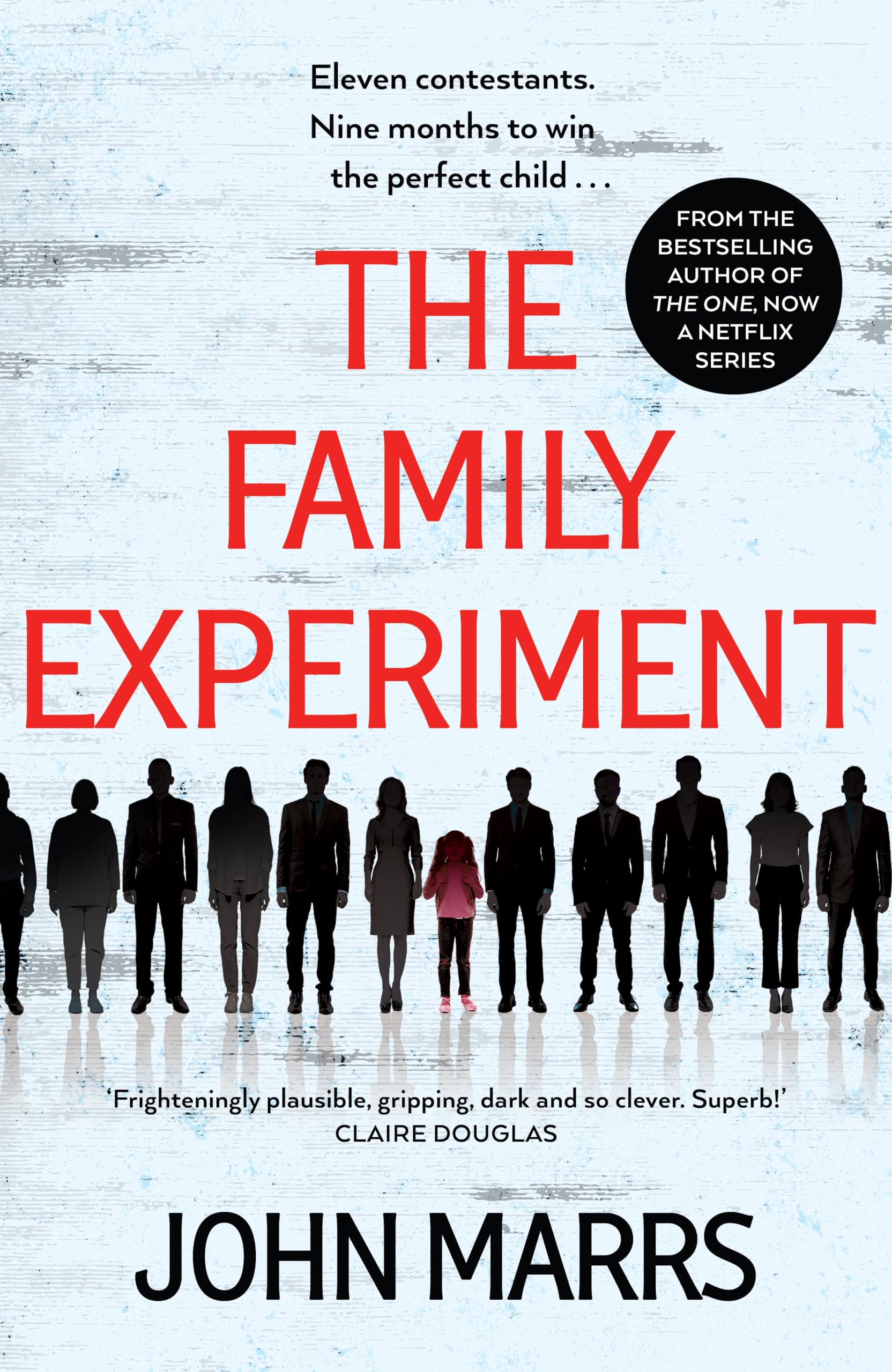 John Marrs - The Family Experiment: A dark twisty near future page-turner from the 'master of the speculative thriller' - Preis vom 09.10.2026 07:28:09 h