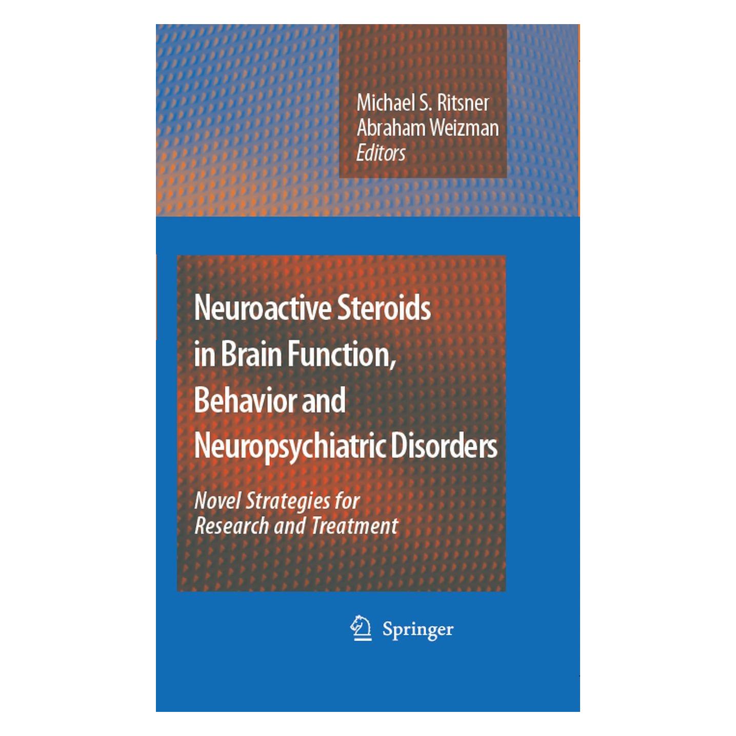 Springer Neuroactive Steroids in Brain Function, Behavior and Neuropsychiatric Disorders (Englisch, Hardcover, Abraham Weizman, Michael S. Ritsner) (9781402068539)