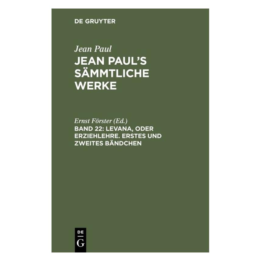 De Gruyter Levana, oder Erziehlehre. Erstes und zw (Deutsch, Hardcover, Jean Paul) (67769645)