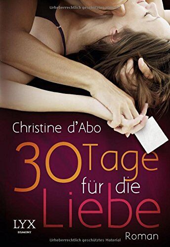 Christine d'Abo - 30 Tage für die Liebe - Preis vom 14.10.2026 23:07:16 h
