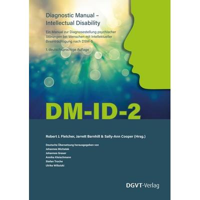 Diagnostic Manual – Intellectual Disability: DM-ID-2, Taschenbuch von , Dgvt-verlag, 978-3-87159-158-7