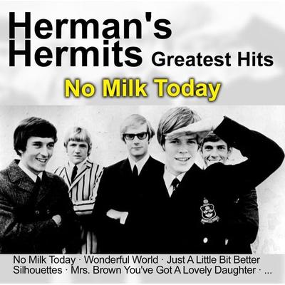 No Milk Today-Greatest Hits - Hermans Hermits, CD