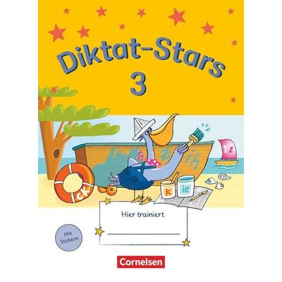 Diktat-Stars - Allgemeine Ausgabe - 3. Schuljahr, Taschenbuch von Kornelia Winkelmeyr,Maria Auer,Birgit Weiss,Johanna Schmidt-Büttner, Oldenbourg