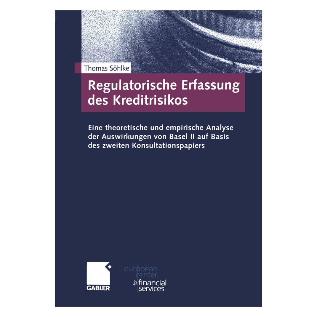 Gabler Regulatorische Erfassung des Kreditrisikos (Deutsch, Softcover, Thomas Söhlke) (7224281)