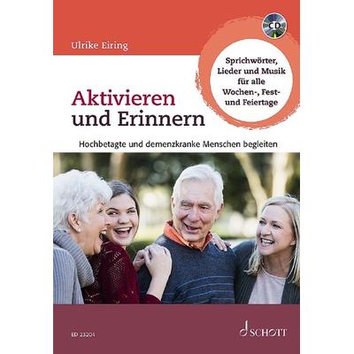 Aktivieren und Erinnern - Feste und Feiertage, Taschenbuch von Ulrike Eiring, Schott Music, 978-3-7957-1917-3