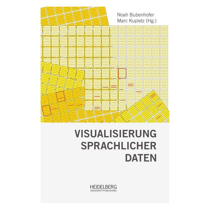 Heidelberg University Visualisierung sprachlicher Daten (Englisch, Softcover, Marc Kupietz, Noah Bubenhofer) (56033410)