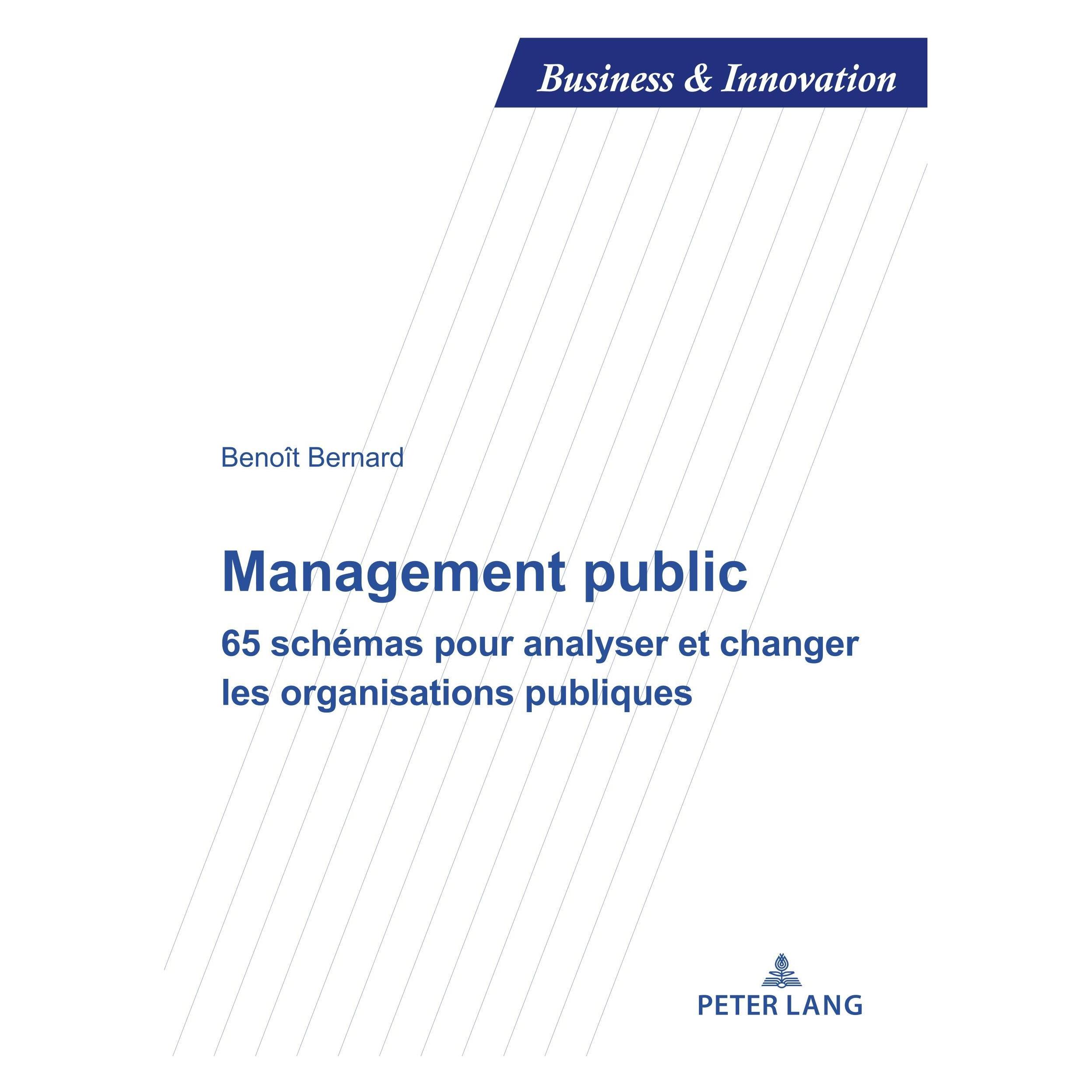 Peter Lang Gestion publique (Französisch, Softcover, Benoît Bernard) (33487882)