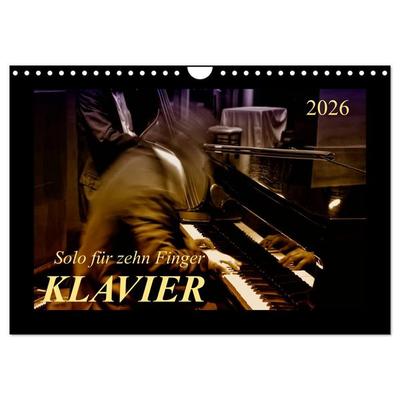 Klavier - Solo für zehn Finger (Wandkalender 2026 DIN A4 quer), CALVENDO Monatskalender