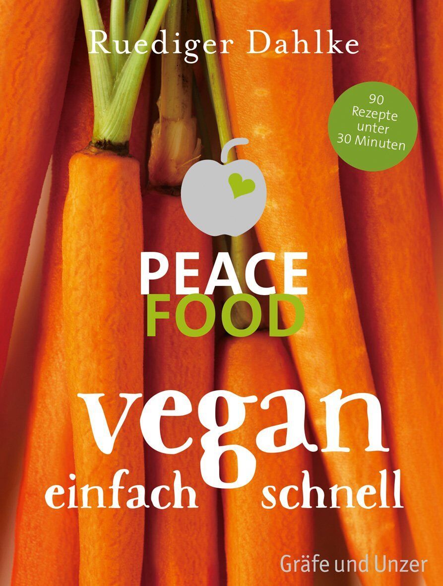 Ruediger Dahlke - Peace Food - Vegan einfach schnell - Preis vom 16.10.2026 11:41:07 h