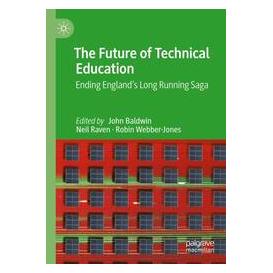Umbreit The Future of Technical Education (Englisch, Softcover, Neil Raven, Robin Webber-Jones) (74669083)