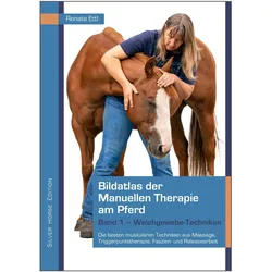 BildatlasderManuellenTherapieamPferd1, Sachbücher von Renate Ettl