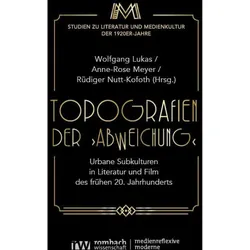 Topografien der 'Abweichung', Fachbücher von Wolfgang Lukas, Anne-Rose Meyer, Rüdiger Nutt-Kofoth