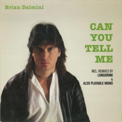 Can You Tell Me - Brian Dalmini, Vinyl