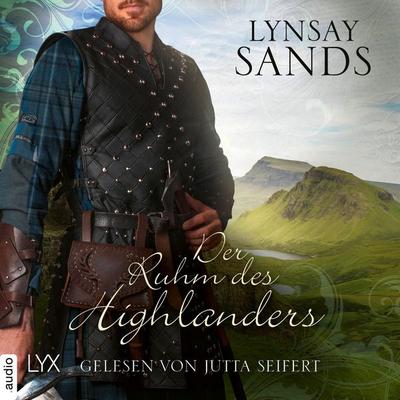 Der Ruhm des Highlanders - Highlander, Teil 12 - Lynsay Sands, Audio, 9783966354844