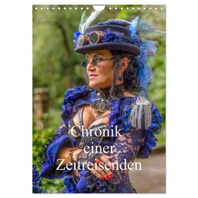 Chronik einer Zeitreisenden (Wandkalender 2027 DIN A4 hoch), CALVENDO Monatskalender