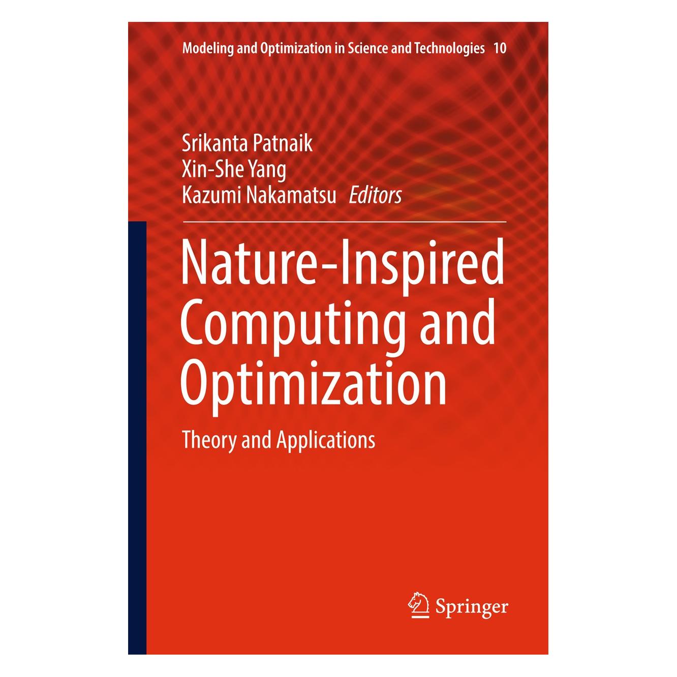 Springer Nature-Inspired Computing and Optimization (Englisch, Hardcover, Kazumi Nakamatsu, Srikanta Patnaik, XIN-SHE YANG) (9783319509198)